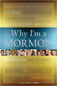 Title: Why I'm a Mormon, Author: Joseph A. Cannon