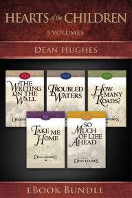 Title: Hearts of the Children: 5 Volume Set, Author: Dean Hughes