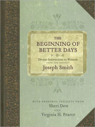 Title: The Beginning of Better Days, Author: Sheri Dew