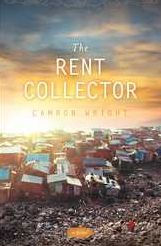 Title: The Rent Collector, Author: Camron Wright
