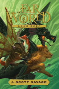 Title: Land Keep (Farworld Series #2), Author: J. Scott Savage