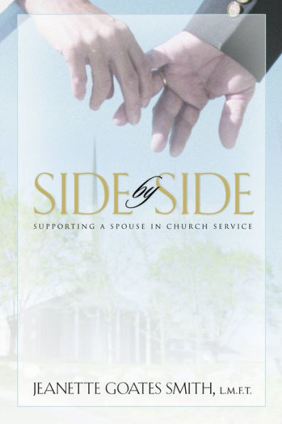 Side by Side: Supporting a Spouse in Church Service