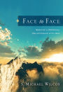 Face to Face: Seeking a Personal Relationship with God