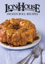 Lion House Frozen Roll Recipes Cookbook