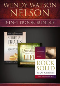 Title: Wendy Watson Nelson 3-in-1 eBook Bundle, Author: Wendy Watson Nelson