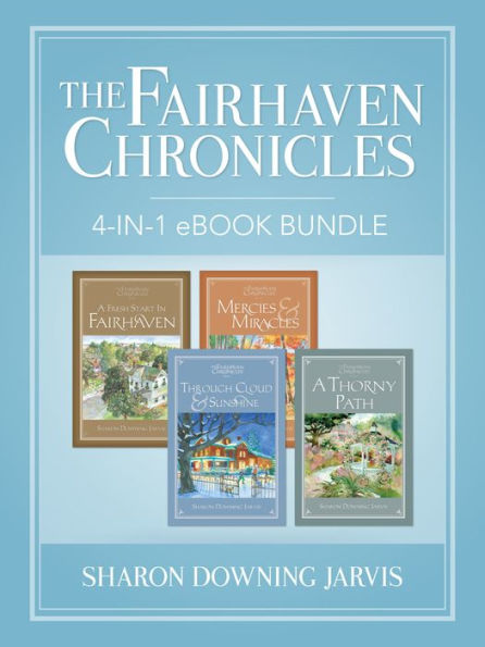 The Fairhaven Chronicles: 4-in-1 eBook Bundle