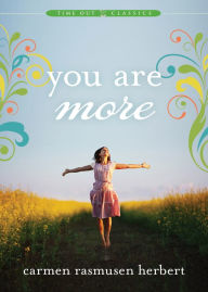 Title: You Are More, Author: Carmen Rasmusen Herbert