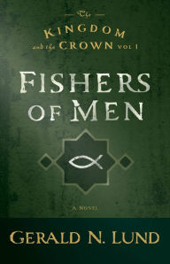 Title: Fishers of Men, Author: Gerald N. Lund
