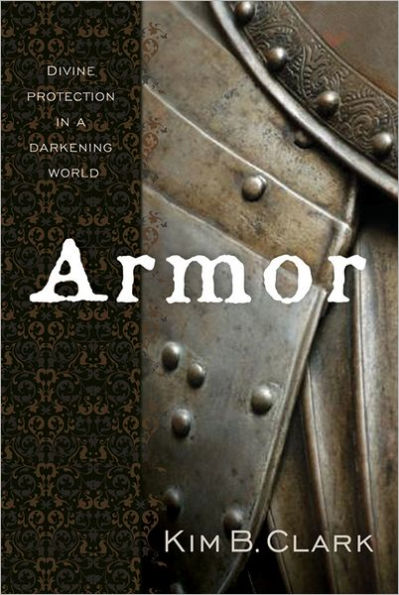 Armor: Divine Protection in a Darkening World