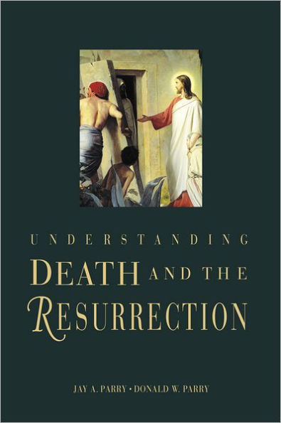 Understanding Death and the Resurrection