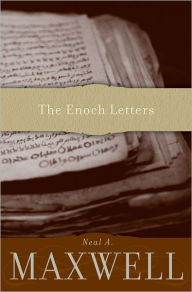 Title: Enoch Letters, Author: Neal A. Maxwell