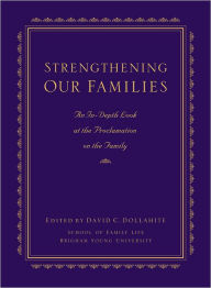 Title: Strengthening Our Families, Author: David C. Dollahite