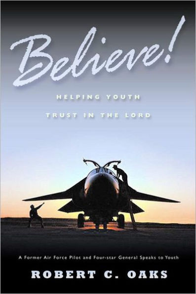 Believe! Helping Youth Trust in the Lord