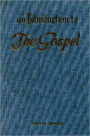 Introduction to the Gospel
