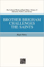 Brother Brigham Challenges the Saints