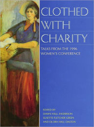 Title: Clothed with Charity, Author: Various Authors