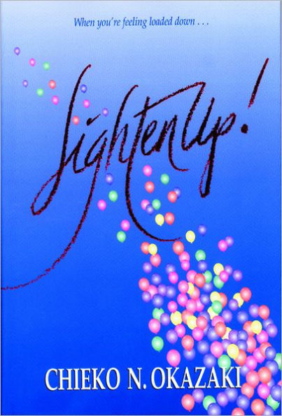 Lighten Up! Finding Real Joy in Life