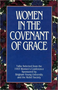 Title: Women in the Covenant of Grace, Author: Various Authors