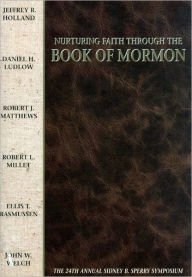 Title: Nurturing Faith Through the Book of Mormon, Author: Various Authors