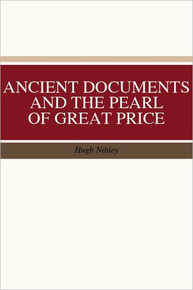 Ancient Documents and the Pearl of Great Price