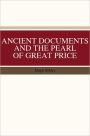 Ancient Documents and the Pearl of Great Price