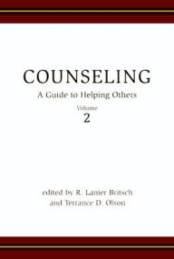 Title: Counseling: A Guide to Helping Others, Vol. 2, Author: R. Lanier Britsch