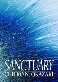 Title: Sanctuary, Author: Cheiko N. Okazaki