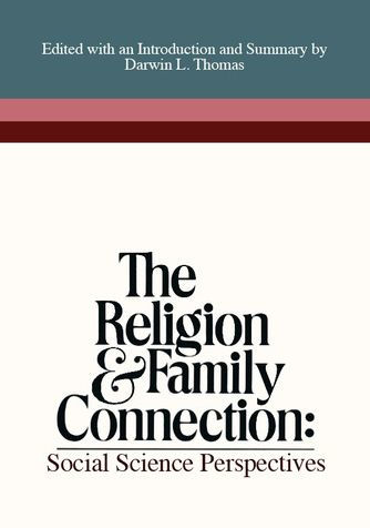 Religion and Family Connection: Social Science Perspectives