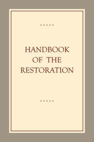 Title: Handbook of the Restoration, Author: Various General Authorities