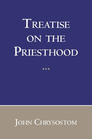 Treatise on the Priesthood