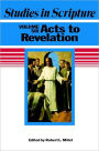 Studies in Scripture: Acts to Revelation