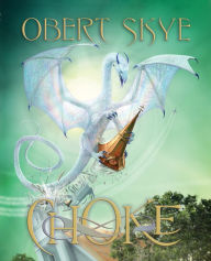 Title: Choke (Pillage Trilogy #2), Author: Obert Skye