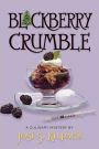 Blackberry Crumble (Culinary Murder Mysteries Series #5)