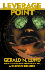 Title: Leverage Point, Author: Gerald N. Lund