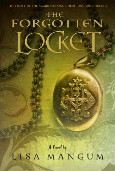 The Forgotten Locket (Hourglass Door Trilogy Series #3)
