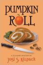 Pumpkin Roll (Culinary Murder Mysteries Series #6)