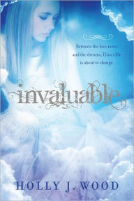 Title: Invaluable, Author: Holly J. Wood