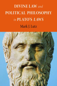 Title: Divine Law and Political Philosophy in Plato's 