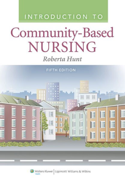 Introduction to Community Based Nursing / Edition 5