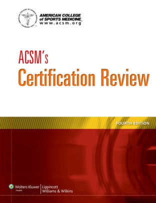 ACSM's Certification Review / Edition 4 by American ...