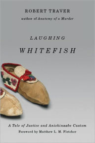 Title: Laughing Whitefish, Author: Robert Traver