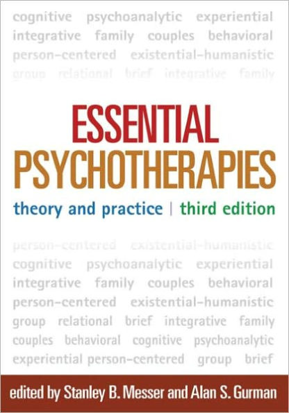 Essential Psychotherapies, Third Edition: Theory and Practice / Edition 3