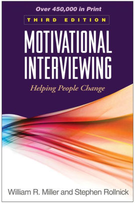 Motivational Interviewing, Third Edition: Helping People Change / Edition 3