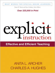 Title: Explicit Instruction: Effective and Efficient Teaching, Author: Anita L. Archer PhD