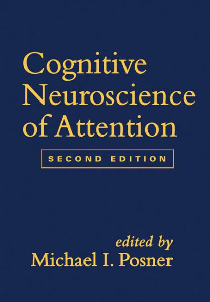 Cognitive Neuroscience of Attention / Edition 2