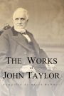 The Works of John Taylor: The Mediation and Atonement, The Government of God, Items on the Priesthood, Succession in the Priesthood, and The Origin and Destiny of Women