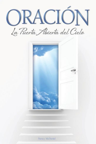 ORACIÓN La Puerta Abierta del Cielo