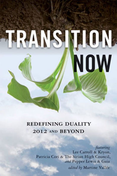 Transition Now: Redefining Duality, 2012 and Beyond