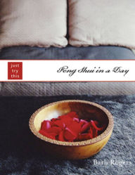 Title: Feng Shui in a Day, Author: Barb Rogers