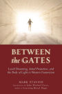 Between the Gates: Lucid Dreaming, Astral Projection, and the Body of Light in Western Esotericism